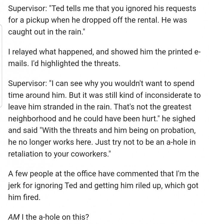 Consequently, Ted got fired for his profanity-laced emails. But many people at OP's workplace aren't happy about that. In fact, they blame OP for getting Ted fired.