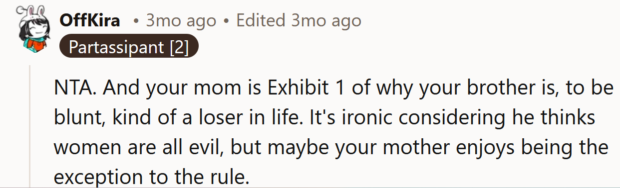 Your mom is the problem!