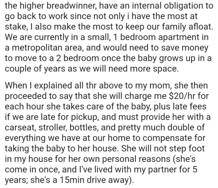 OP's mom will not step foot in her house for her own personal reasons