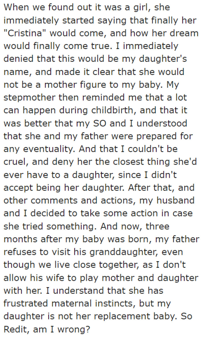 The stepmom's behavior became unhinged. She was treating the OP's daughter as if she were her child.
