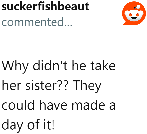 It would've been better if the dad took his younger daughter to the orchestra. It would've been a bonding time among the three of them.