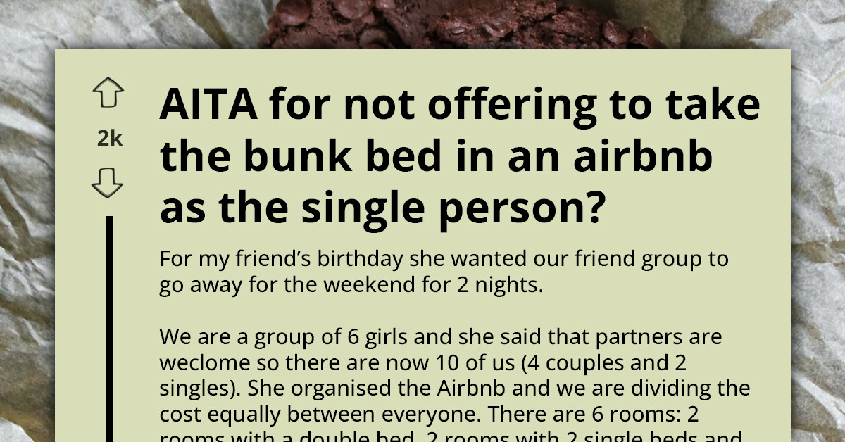 Single Friend Refuses Bunk Bed While Couples Demand The Double Rooms