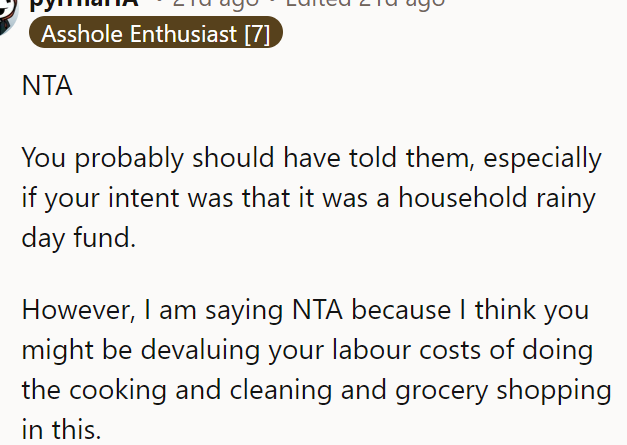 A Redditor said the OP was not in the wrong, as practically, it was her fund for all the labor she had invested