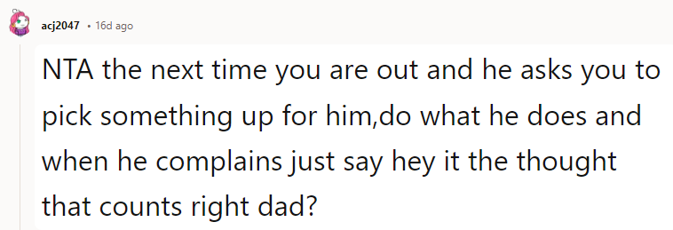 Next Time You Are Out, and He Asks You to Pick Something Up for Him, Do What He Does