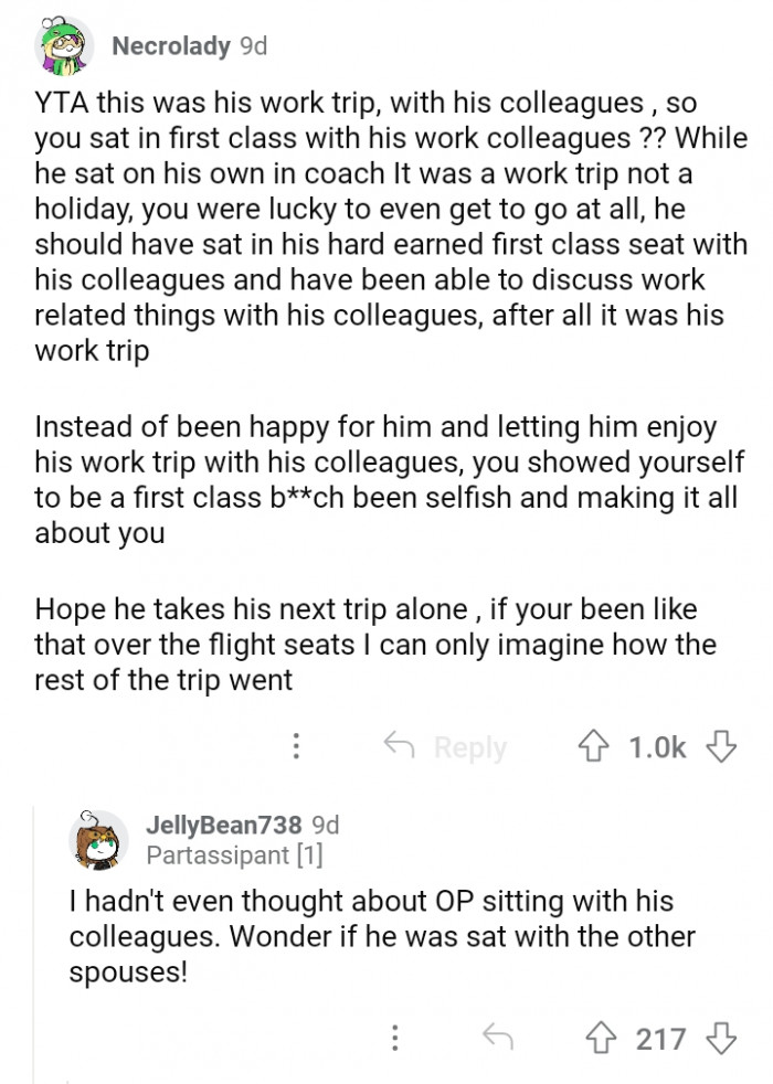 #2 Have you ever considered that it was a work trip, not a holiday?