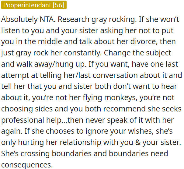 OP could try to change the topic and distance herself by hanging up or walking away.