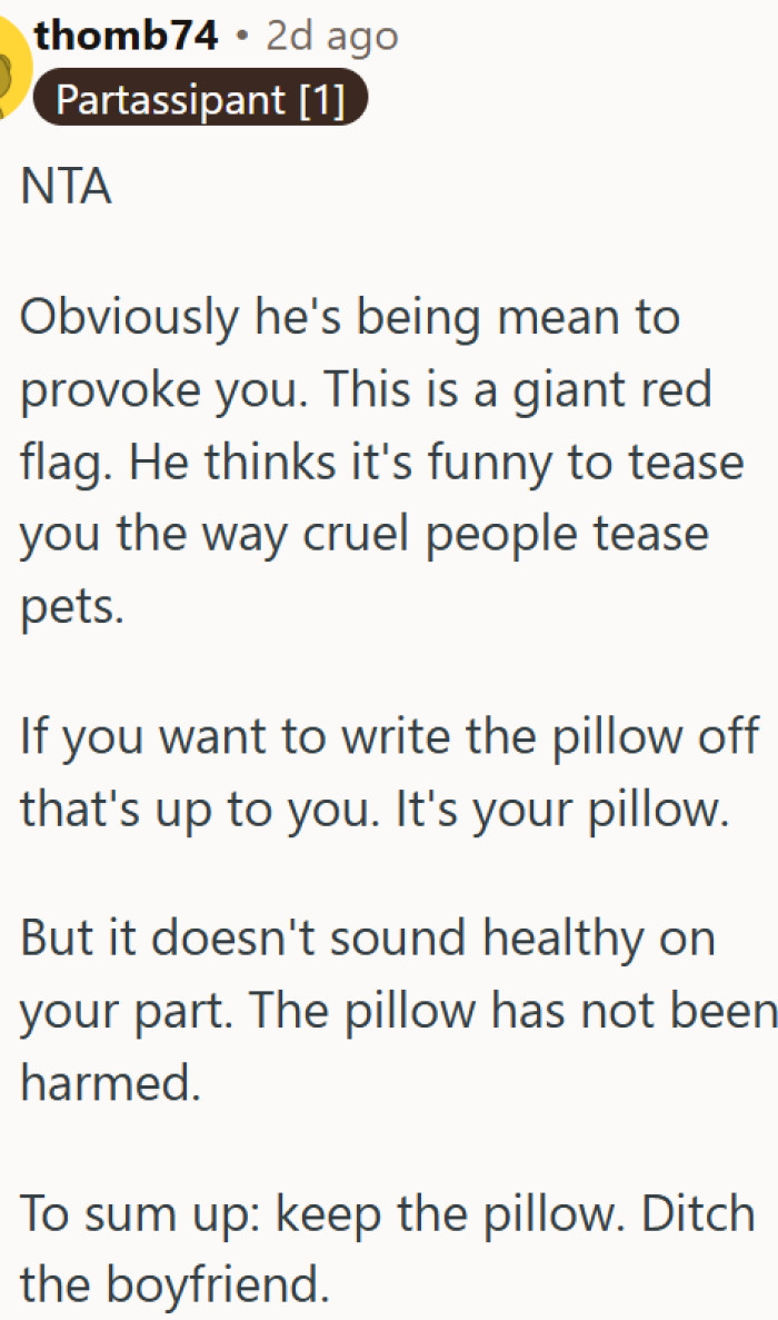 Teasing a partner about their belongings is not love; it's cruelty