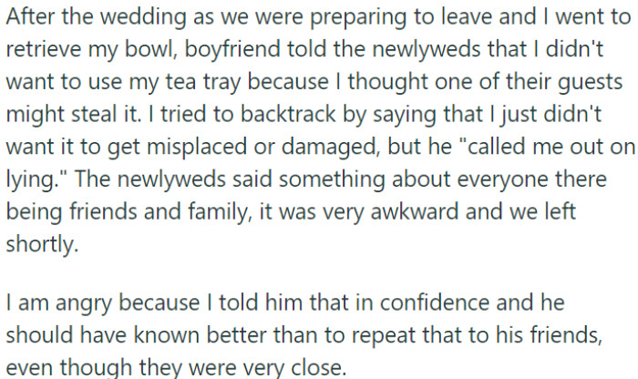 OP had confided in her boyfriend about her concerns regarding her tea tray, but he shared this information with others.