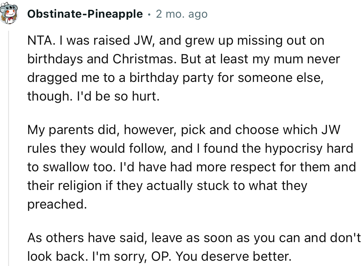 “NTA…As others have said, leave as soon as you can and don't look back. I'm sorry, OP. You deserve better.”