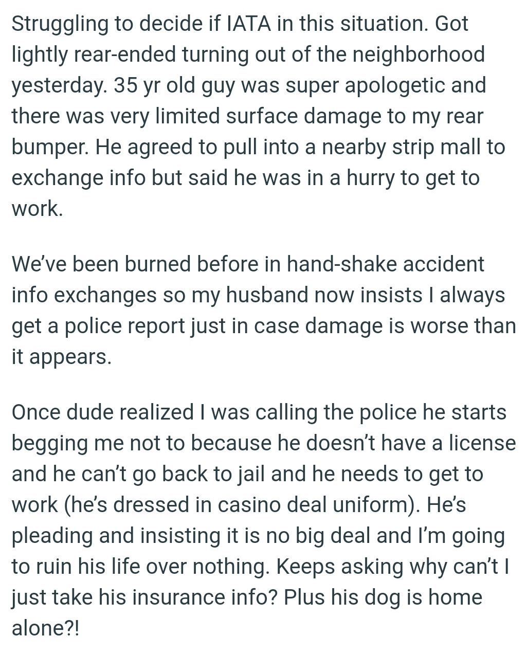 The offender agreed to pull into a nearby strip mall to exchange information