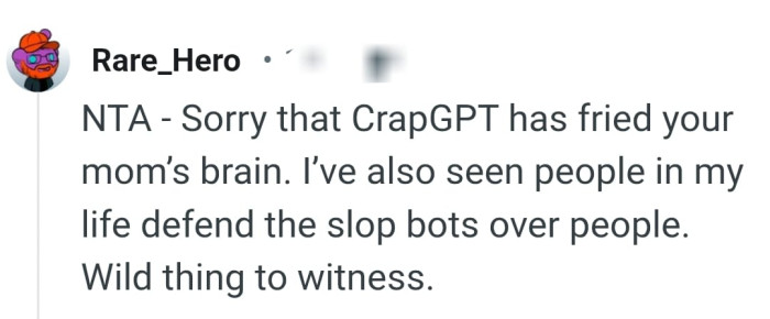 The mom's brain has been fried