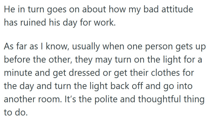 He blamed her for his bad morning, but all she saw was a clear case of lost sleep and lost manners.