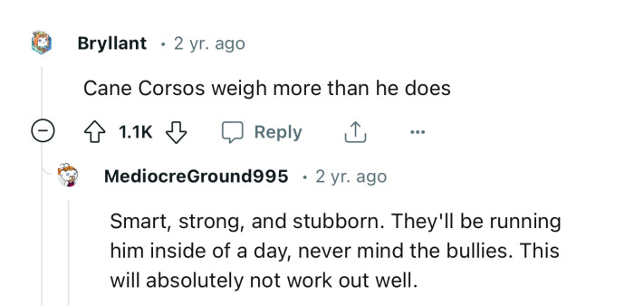 He might need to rethink the Cane Corso request