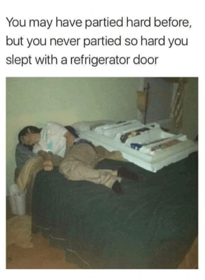 12. Have you partied this hard before?