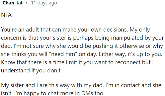 As an adult, OP has the autonomy to make her own choices