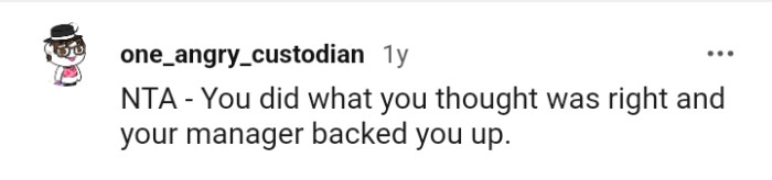 The OP only did what she believed was right