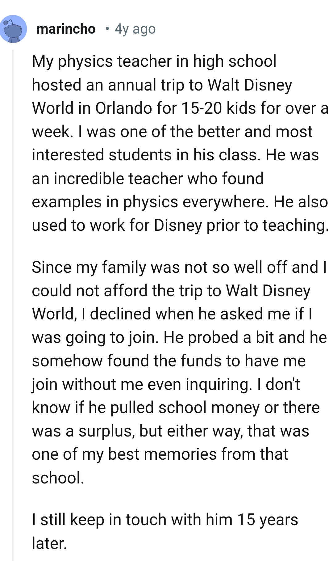 9. He worked for Disney before becoming a teacher