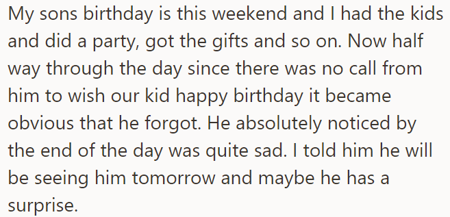Last Weekend Was Their Son's Birthday, and the Ex Forgot Again