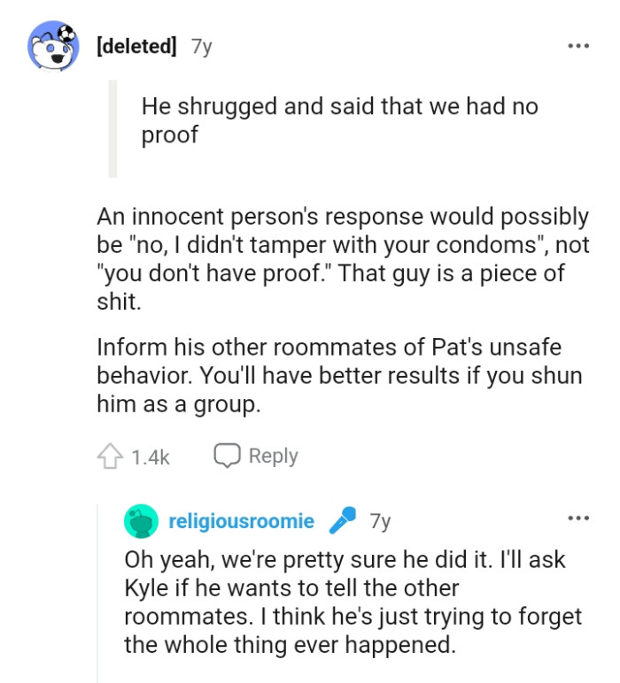 Informing the other roommates of Pat's unsafe behavior