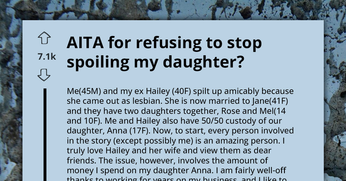 Divorced Dad Won't Stop Spoiling His Daughter Despite Being Told That Her Stepsisters Might Resent Her, Asks Online Community If It Makes Him A-hole