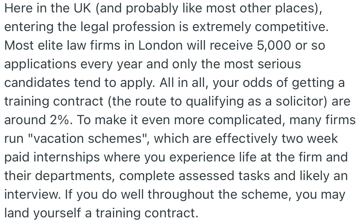 In the UK, entering the legal profession requires a lot, with some companies offering internships