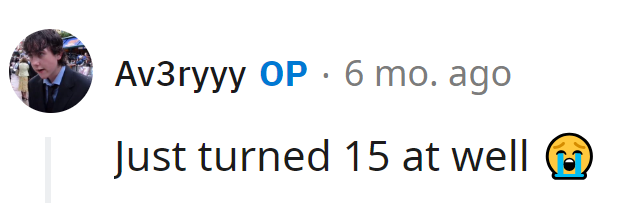Turning 15, giving financial tips, and wondering if adulthood came too soon.