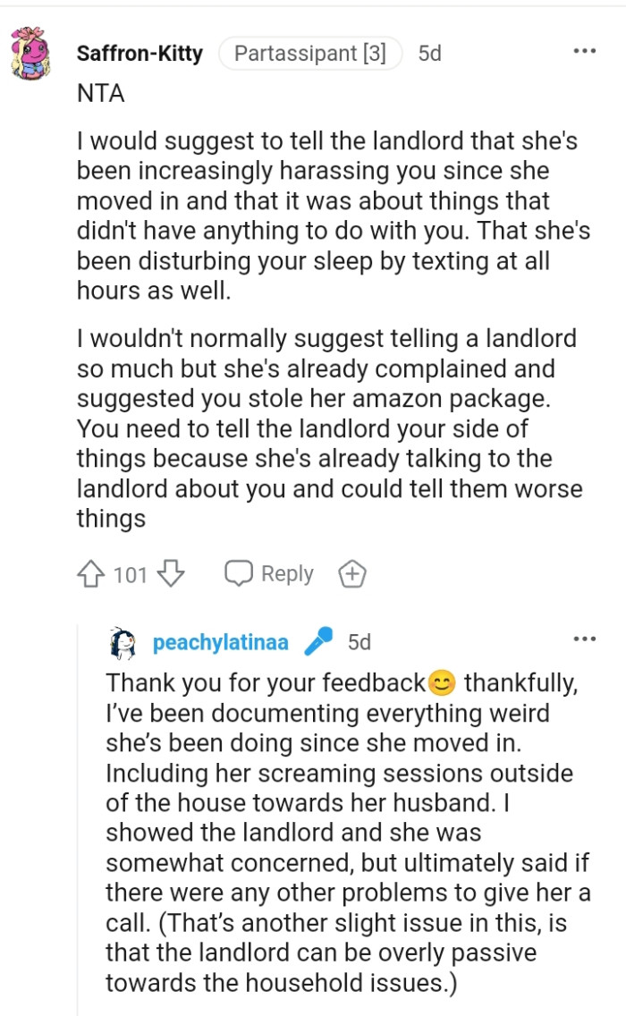 You need to tell the landlord your side of things