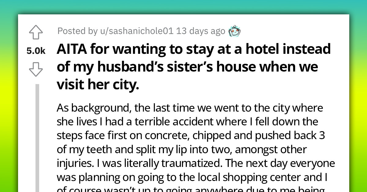 Redditor Visits Her Sister-in-law, Gets Treated Like A Criminal, And Vows Never To Go To Her House Again