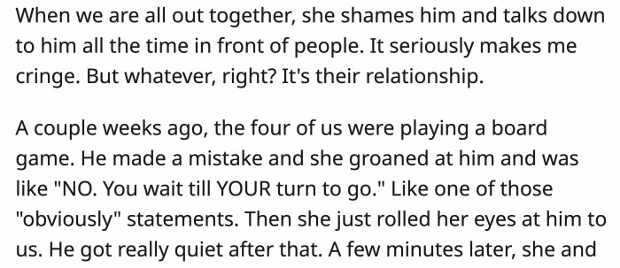 It’s the harsh words and talking behind his back, but OP didn’t want to get involved in it