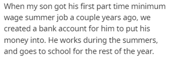 OP's son got a part-time summer job years ago, and they opened a bank account for the money he made