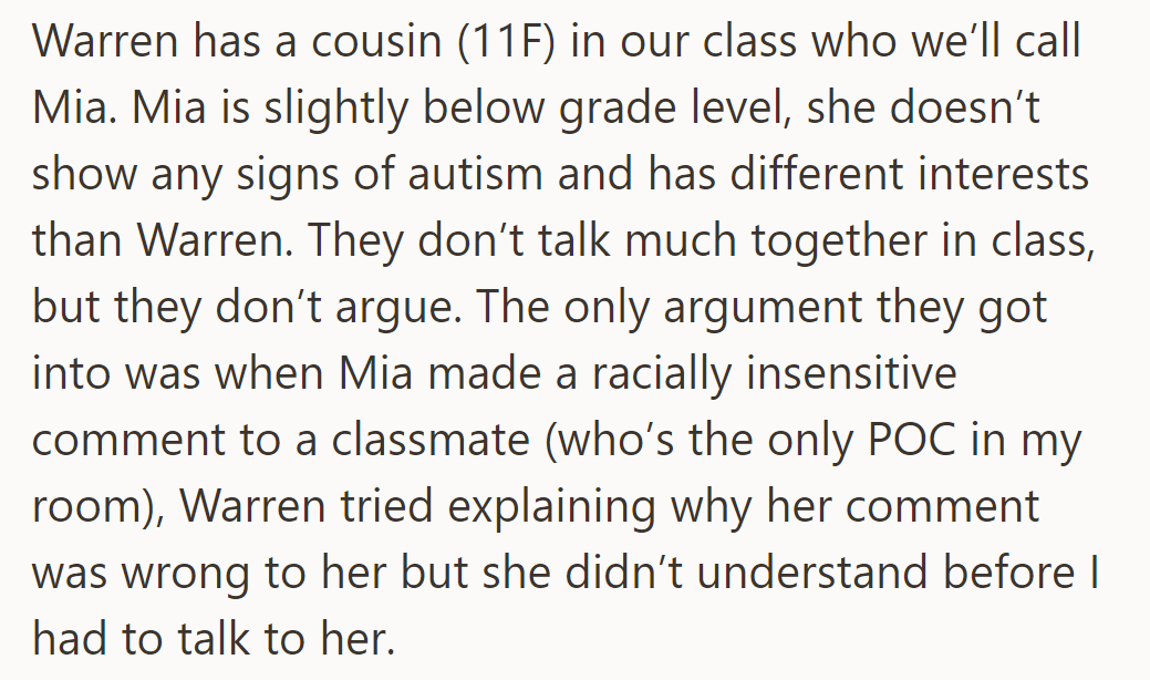 Warren's cousin Mia made a racially insensitive comment, and Warren tried to explain before the teacher intervened.