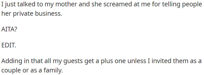 The OP also had a conversation with her mother, which led to her mother becoming upset because the OP had disclosed her personal affairs.
