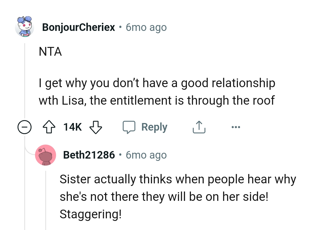 When people hear why she's not there, the entitlement is through the roof