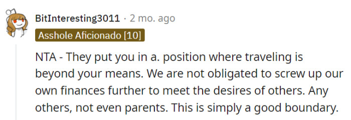 Maintaining boundaries means not sacrificing finances for others' whims, even if they're parents.