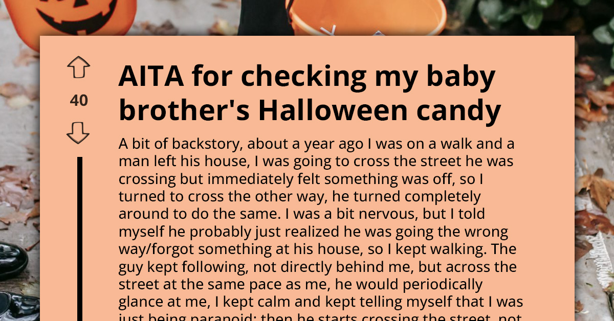 Woman Called Paranoid for Examining Halloween Candy Her Brother Got from Dubious Source