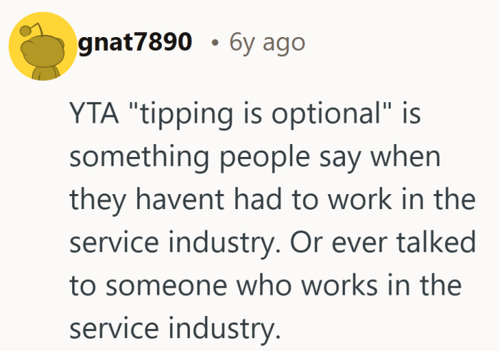 That line hits hard, especially for anyone who has lived on tips.