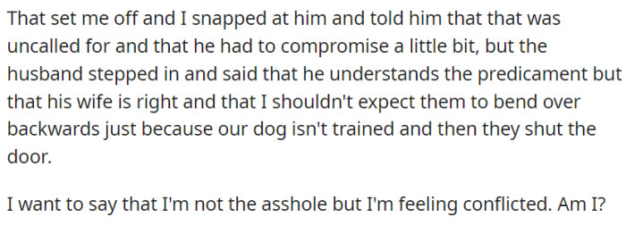 The confrontation left her conflicted, questioning whether she was in the wrong for snapping at her neighbors.