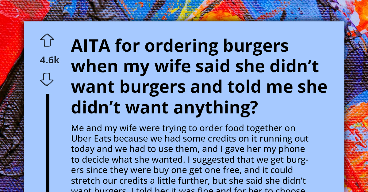 Woman Can't Decide What Food To Order, Then Gets Angry At Frustrated Husband For Not Ordering Anything For Her