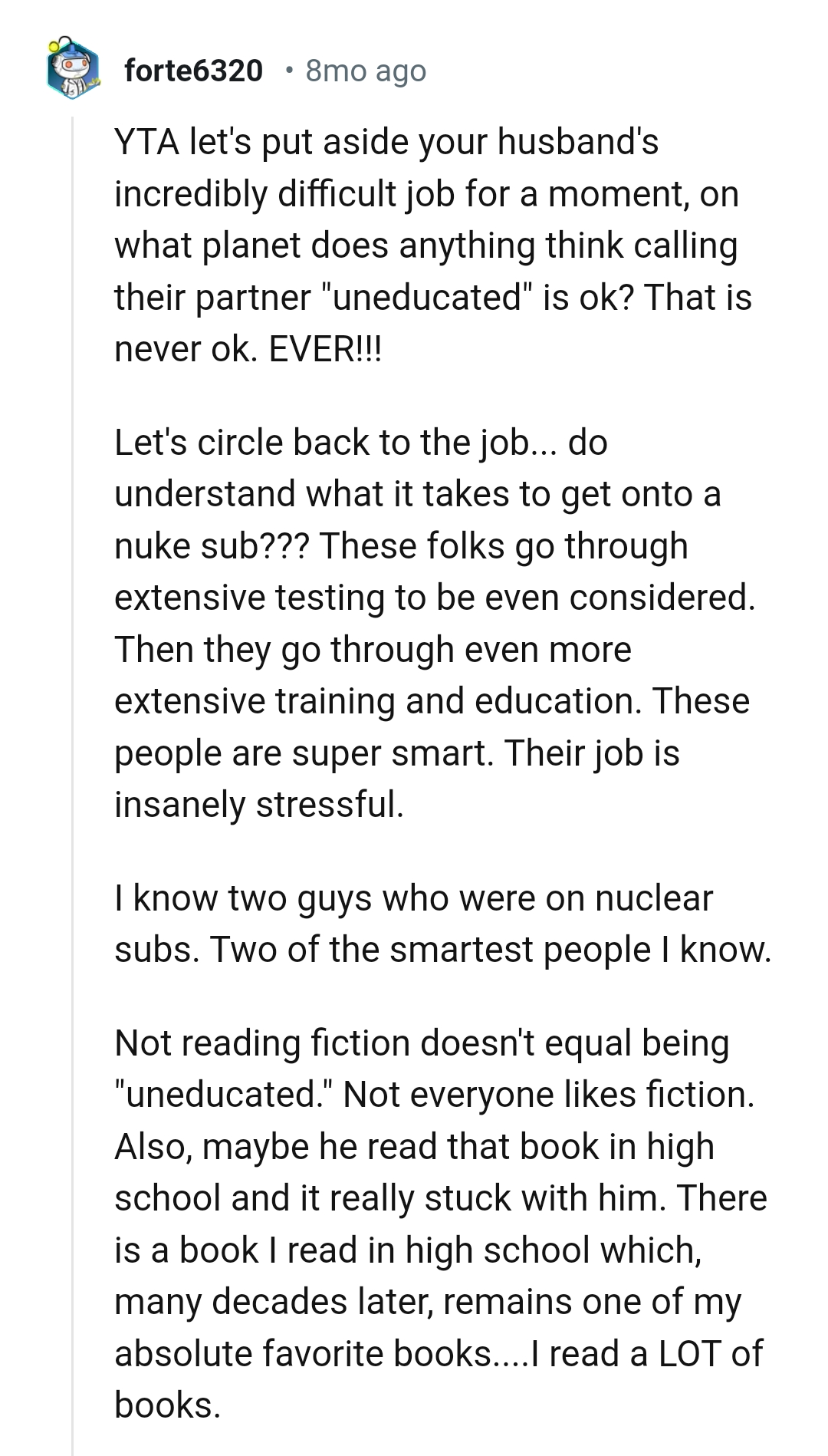 This Redditor says that OP's husband went through even more extensive training and education
