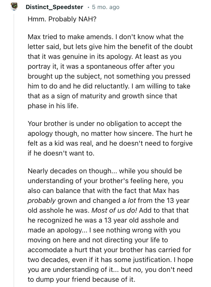“I See Nothing Wrong with You Moving On Here and Not Directing Your Life to Accommodate a Hurt That Your Brother Has Carried for Two Decades.”
