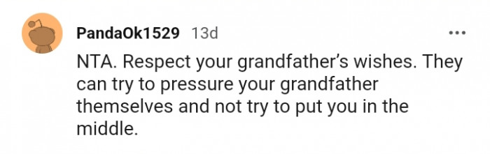 They can try to pressure your grandfather themselves