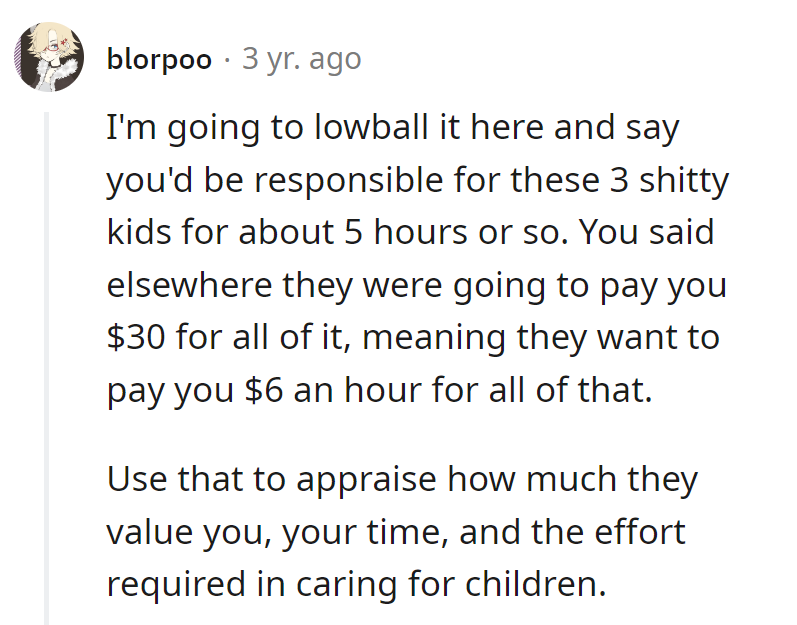 $30 for 3 wild kids, 5 hours? A solid $6/hr family discount on my superhero babysitting.