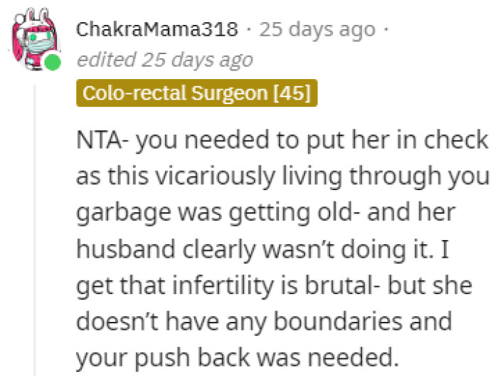 She didn't have any boundaries