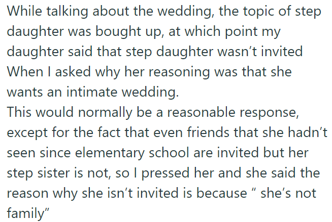 The OP's daughter won't invite her stepsister to her wedding, claiming she's not family