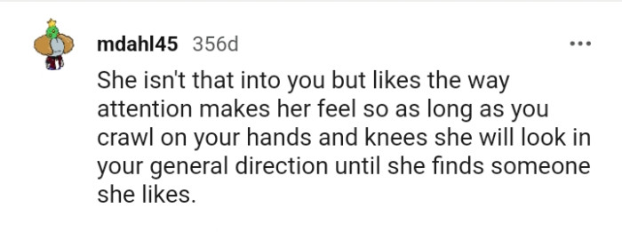 5. She Likes the Attention