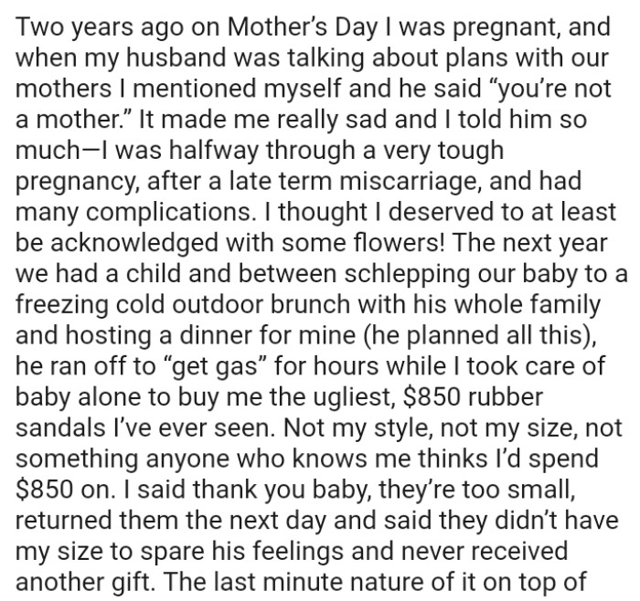 The OP was halfway through a very tough pregnancy after a late-term miscarriage and had many complications