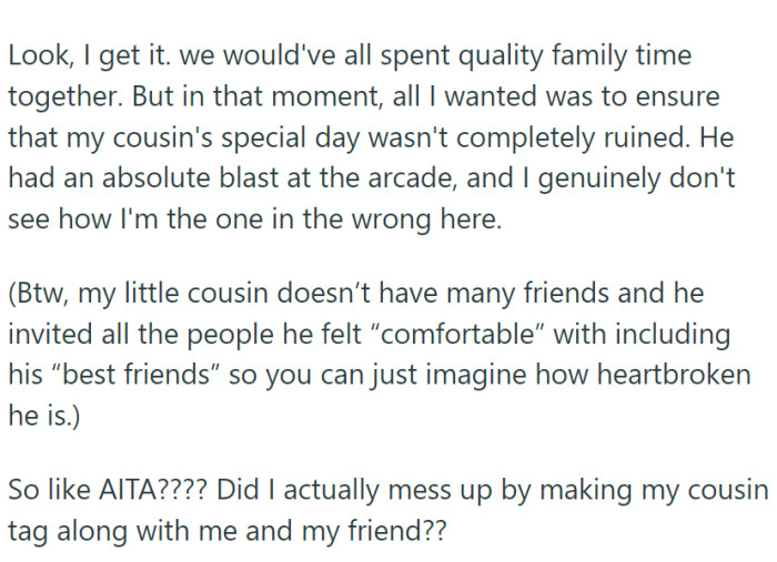 Mom and aunt criticized him for altering the day's plan and maintained that the birthday boy would have had a better time with family.