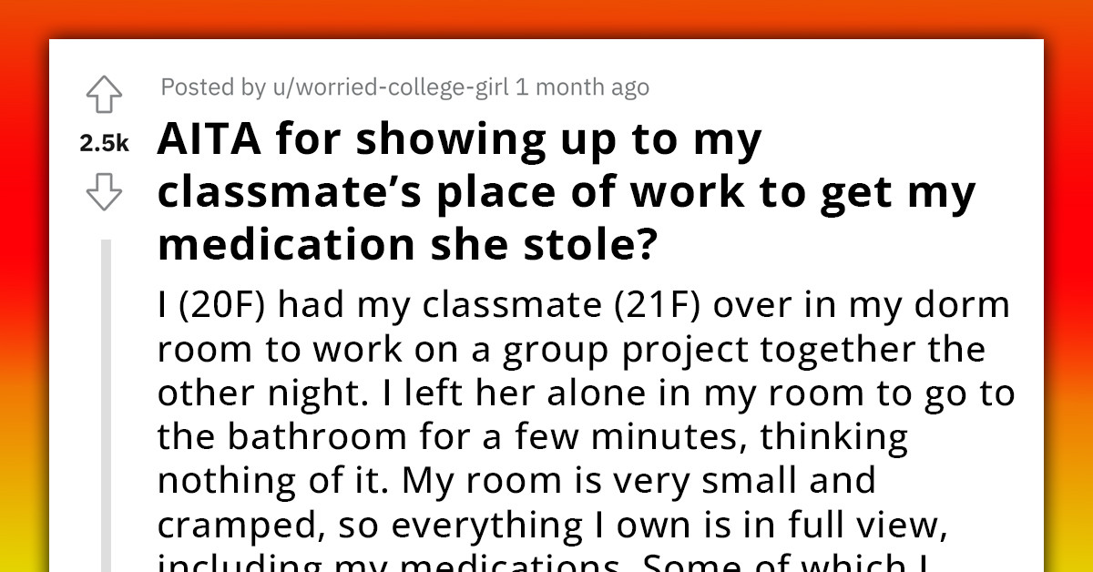 Redditor Confronts Classmate At Her Workplace After She Stole Hundreds Of Dollars Worth Of Medication From Her