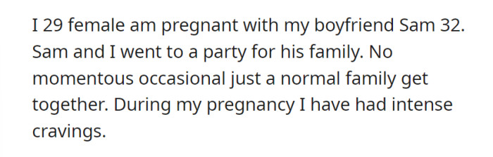 They were at a family gathering when she suddenly had the urge to consume something.