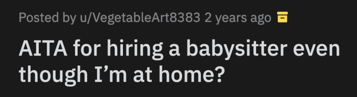 Her husband rejected her proposal because he claimed it would be a waste of money